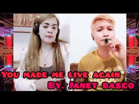 You Made Me Live Again By Janet Basco YouTube