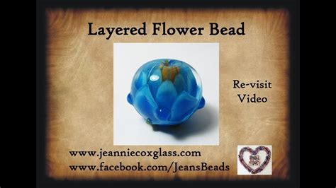 Layered Flower Lampwork Bead By Jeannie Cox Youtube