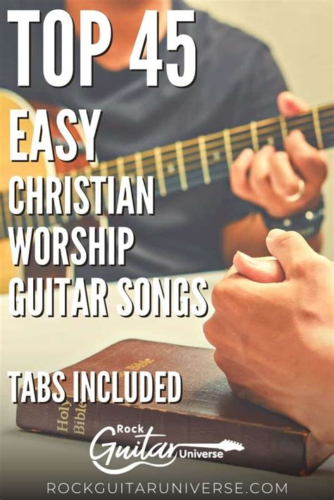 Top 45 Easy Christian Worship Guitar Songs – Tabs Included – Rock ...