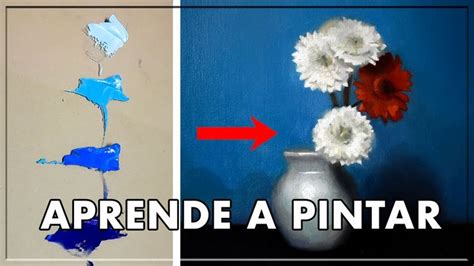 Consejos B Sicos Para Pintar Mejor Pintura Al Leo De Proceso