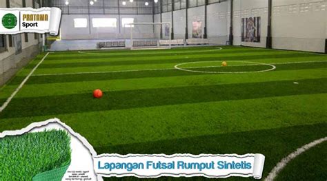 Harga Borongan Pembuatan Lapangan Futsal Promo 2024