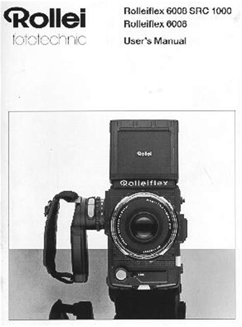 Rollei Rolleiflex 6008 / SCR 1000 instruction manual, Rolleiflex 6008 ...