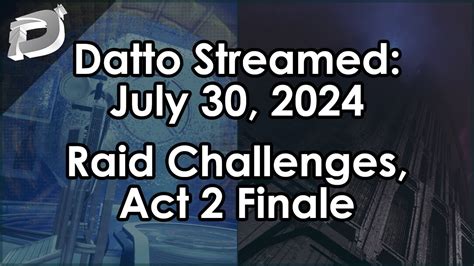 Datto Stream Salvation S Edge Challenges Act Finale July