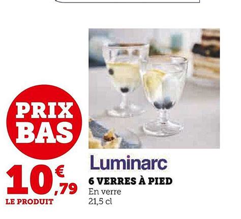 Promo 6 Verres à Pied Luminarc chez Hyper U iCatalogue fr