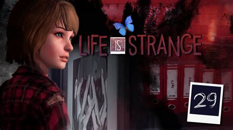 LIFE IS STRANGE 029 Eine Unerwartete Wendung S04E09 Let S Play