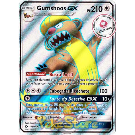 Carta Pokemon Gumshoos GX Português 110 149 Card Original Copag