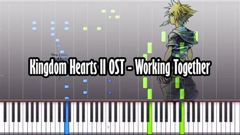 Kingdom Hearts Ii Ost Working Together Piano Tutorial Synthesia W Realistic Sound Youtube