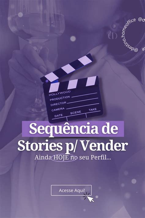 Narrativas para Vender nos Stories Sequência Completa Aqui Digital