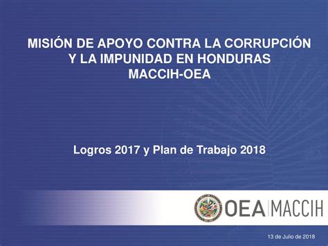 Misi N De Apoyo Contra La Corrupci N Y La Impunidad En Honduras Maccih