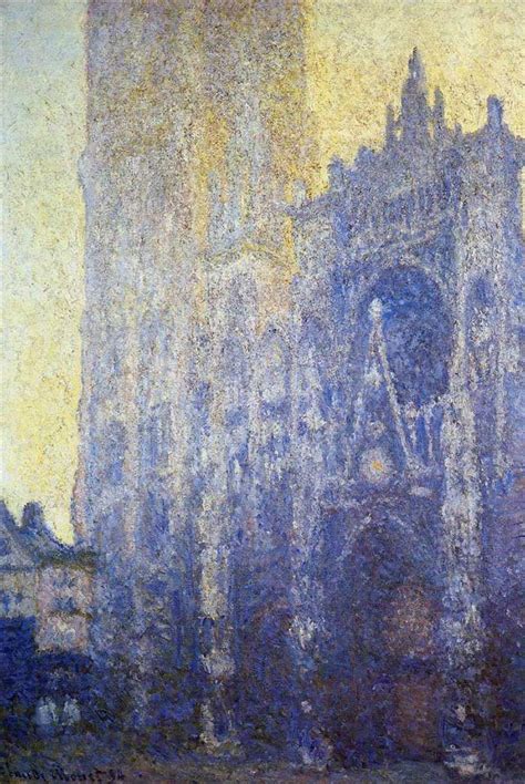 How Claude Monet Documented Light Using The Rouen Cathedral Monet Art