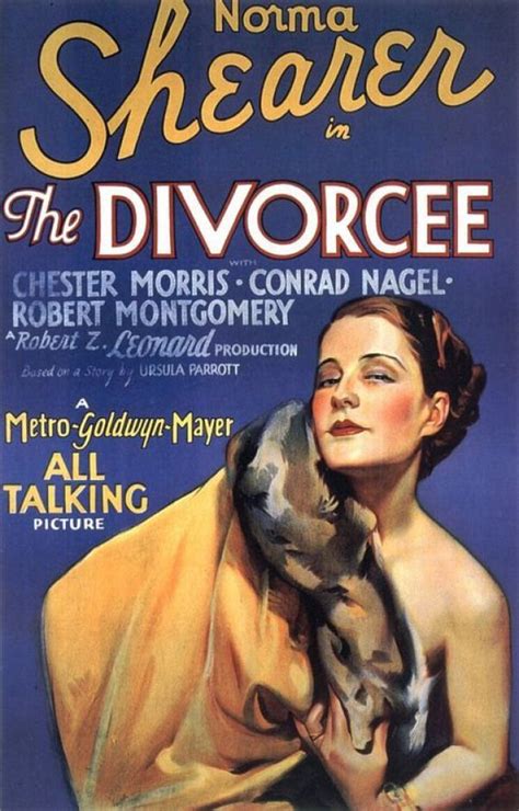 The Divorcee Starring Norma Shearer And Chester Morris When A