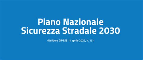 PNSS 2030 Piano Nazionale Della Sicurezza Stradale 2030 CTLup