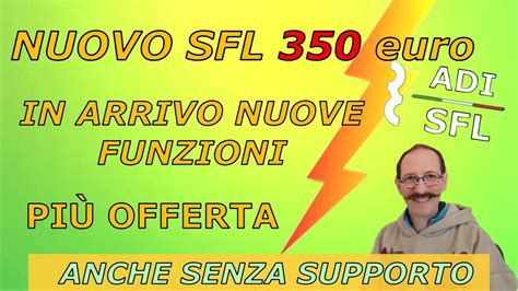 Nuovo Sfl Da Euro In Arrivo Nuove Funzioni Con Pi Offerte