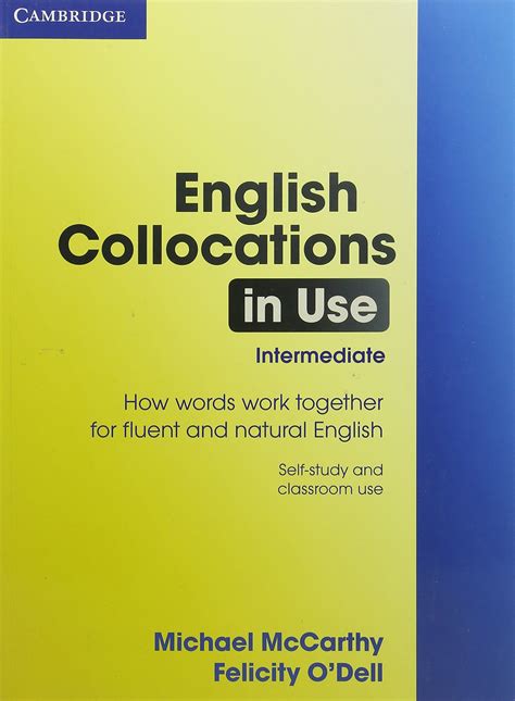 English Collocations In Use Intermediate Michael Mccarthy