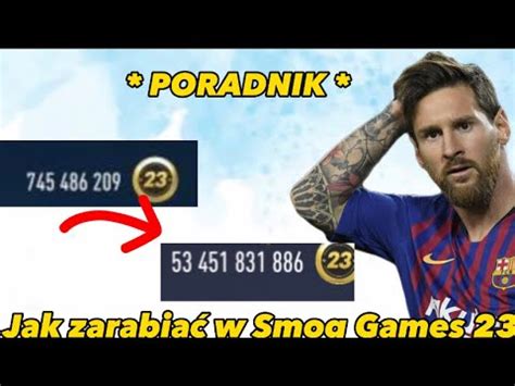 Jak Zarabia W Smoq Games Poradnik Youtube