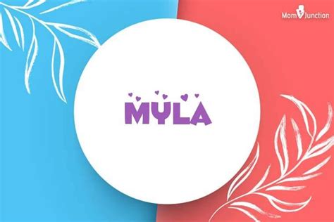 Myla Name Meaning, Origin, History, And Popularity