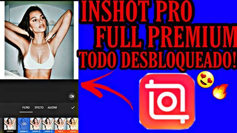 COMO DESCARGAR INSHOT PRO FULL PREMIUM Byvictormxx YouTube