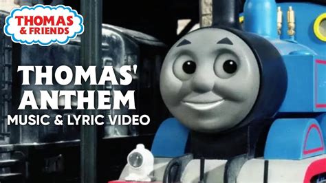 Thomas Anthem ♪ Song Thomas And Friends Youtube