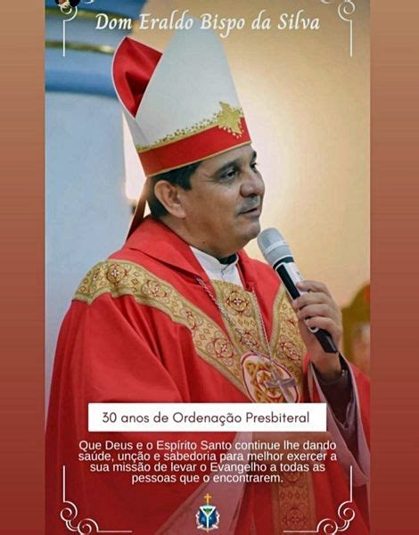 Dom Eraldo Bispo Da Silva Completa Anos De Ordena O Sacerdotal