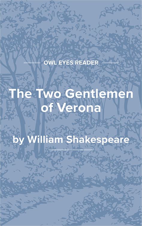 The Two Gentlemen of Verona Full Text and Analysis - Owl Eyes