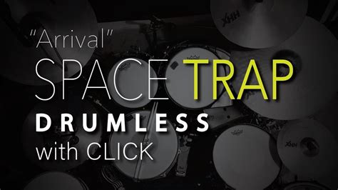 Drumless Track With Click 100 Bpm Trap Funk Arrival Play Along Songs Without Drums For