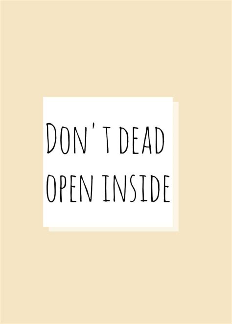 Download Dont Dead Open Inside Wallpaper