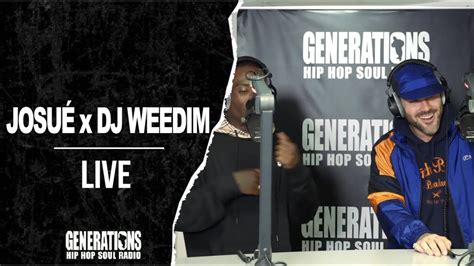 Dj Weedim x Josué Freestyle Generations YouTube