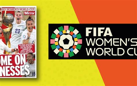 Lionesses Special In The Daily Mirror For The Womens Football World Cup 2023 The Fed