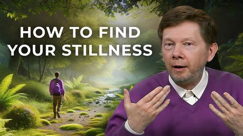 How To Find Stillness A Retreat Into Nature With Eckhart Tolle Youtube