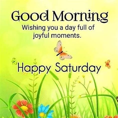 70 Good Morning Saturday Images Happy Saturday Quotes Dreams Quote