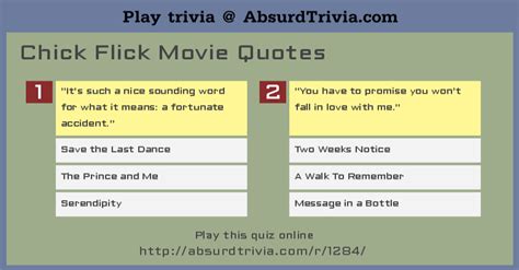 Trivia Quiz : Chick Flick Movie Quotes