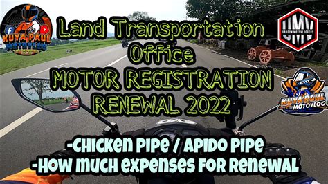 LTO Motor Registration Renewal 2022 EXPENSES APIDO PIPE CHICKEN