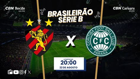 Sport X Coritiba Ao Vivo S Rie B O Time De Craques Do Futebol