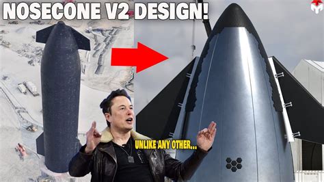 SpaceX Starship Nosecone V2 New Design Unlike Any Other... - YouTube