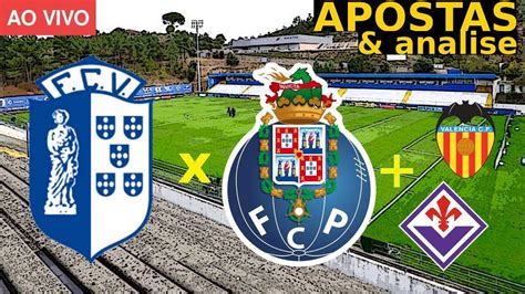 VIZELA VS FC PORTO AO VIVO ACOMPANHAMENTO APOSTAS E DICAS DE