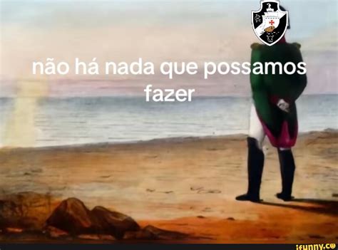 Não há nada que possamos fazer iFunny Brazil