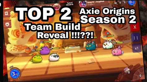 Axie Origin Season 2 TOP 2 META Team Super Sustain Team Axieorigin