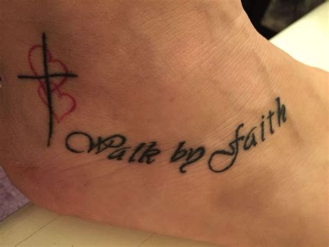 Walk By Faith With Cross And Hearts Foot Tattoo Heart Foot Tattoos