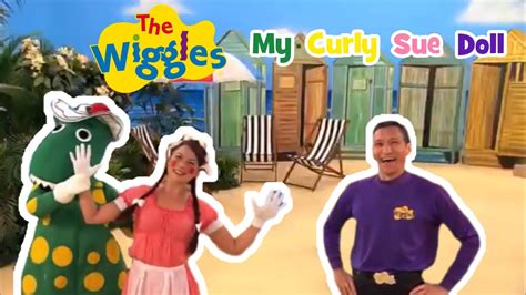 The Wiggles With Sam Wiggle My Curly Sue Doll Youtube