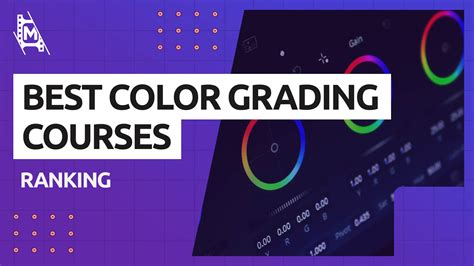 Top 9 Color Grading Courses Online MediaEquipt