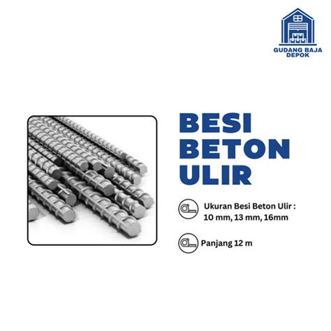 Jual Besi Beton 13 Mm Ulir Sni Full Sertifikat Merk Perkasa Kota