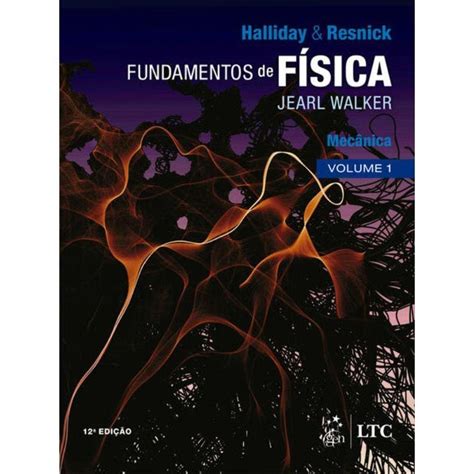 Os Fundamentos Da Fisica Mecanica Volume 1 Casas Bahia