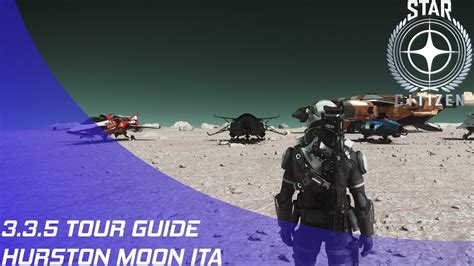 Star Citizen Touring Hurston Moon Ita YouTube