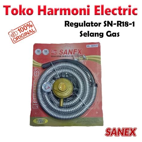 Jual Sanex Regulator Selang Gas Meter Sn R Jakarta Utara