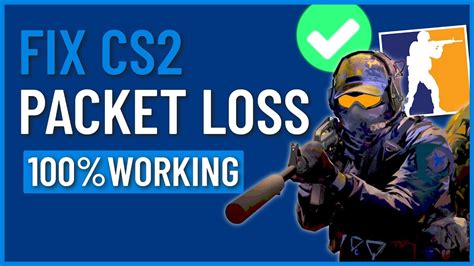 Cs2 Packet Loss Fixed How To Fix Cs2 Packet Loss Youtube