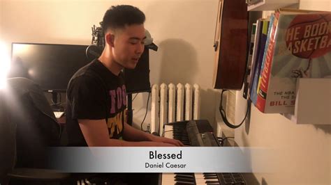 Blessed Daniel Caesar Cover Youtube