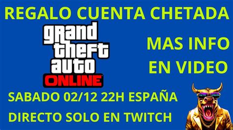 Regalo De Cuentas Chetadas Gta Online Dia Youtube