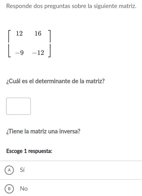 Solved Responde Dos Preguntas Sobre La Siguiente Matriz Beginbmatrix