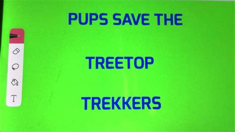 Pups Save The Dizzy Dust Express Pups Save The Treetop Trekkers Title