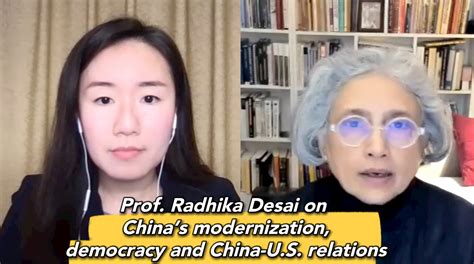 Radhika Desai On Chinas Modernization Democracy Us Relations Cgtn